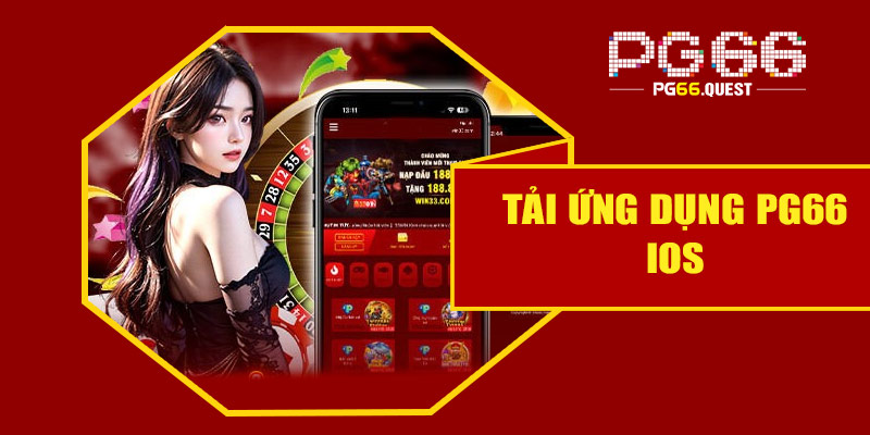 Tải ứng dụng PG66 iOS